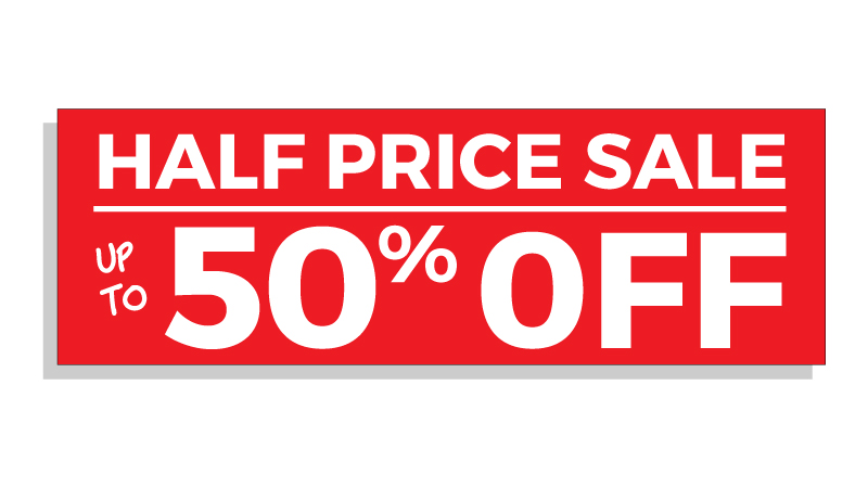 Half Price Sale