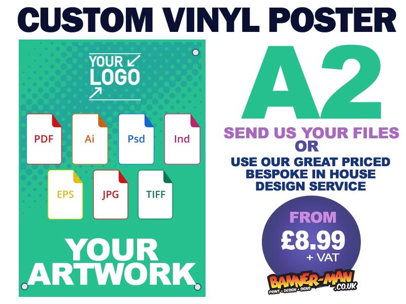 A2 Custom Vinyl Poster Your Local Banner Printing Hero!